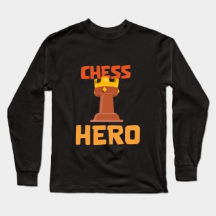 Chess Hero Long Sleeve T-Shirt